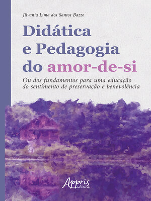 cover image of Didática e Pedagogia do Amor-de-si